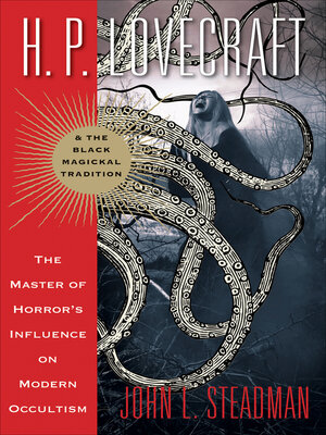 H.P. Lovecraft & the Black Magickal Tradition - ebook